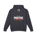Positive Energy Hoodie — Inspirational Graphic Hooded Sweatshirt