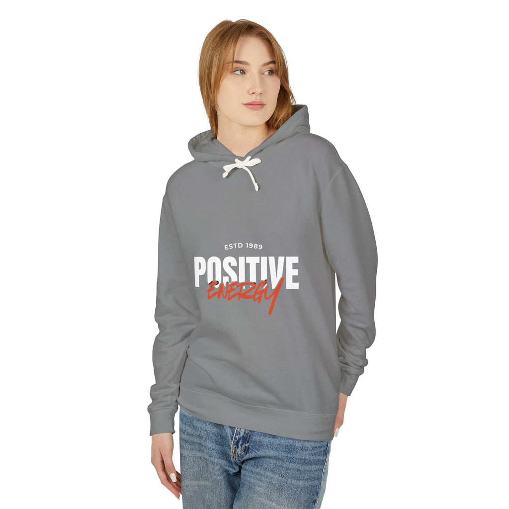 Positive Energy Hoodie — Inspirational Graphic Hooded Sweatshirt